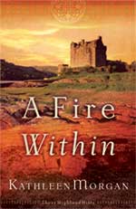 A Fire Within by Kathleen Morgan