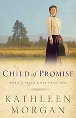 Child of Promise by Kathleen Morgan