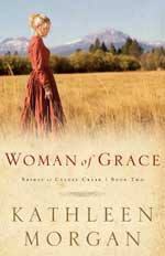 Woman of Grace by Kathleen Morgan